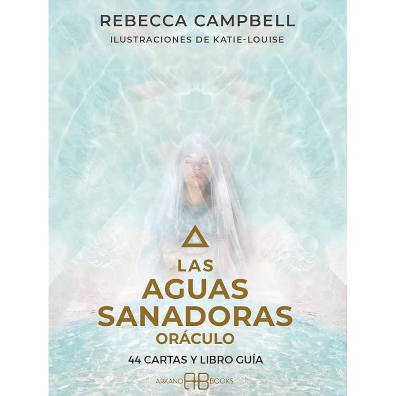 Oraculo Las Aguas Sanadoras (ES) (2023) - Rebecca Campbell y Katie Louise - Arkano Books 
