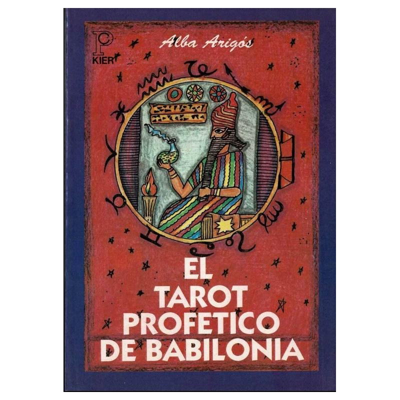 Libro El Tarot Profetico de Babilonia (Alba Arigos)(Has)