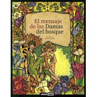 Tarot Mensaje de las Damas del Bosque (Set - Libro +...