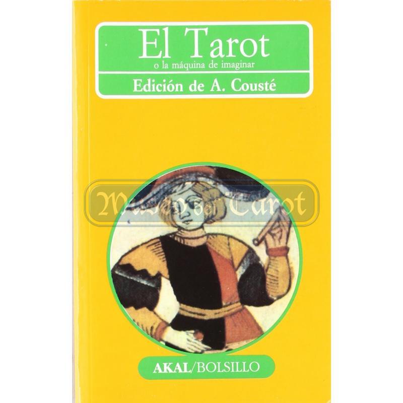 Tarot coleccion El Tarot o la Maquina de Imaginar (A.Couste) (22 Arcanos) (Esp)