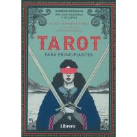 Tarot Para Principiantes, Una guía ilustrada y 78 cartas (SET) ((Sharman-Burke, Juliet) (Librero)