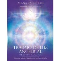 Oraculo Trabajo de la Luz Angelical - Alana Fairchild ...