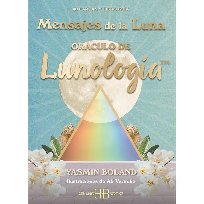 Oraculo Lunologia ,Mensajes de la Luna (ES) (2024) - Yasmin Boland  - Arkano Books 