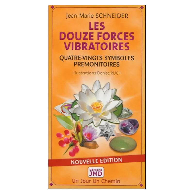 Tarot Coleccion Les Douze Forces Vibratoires (Jean Marie Schneider) Quatre vingts Symboles premonitoires( Illustrations Denise Ruch)