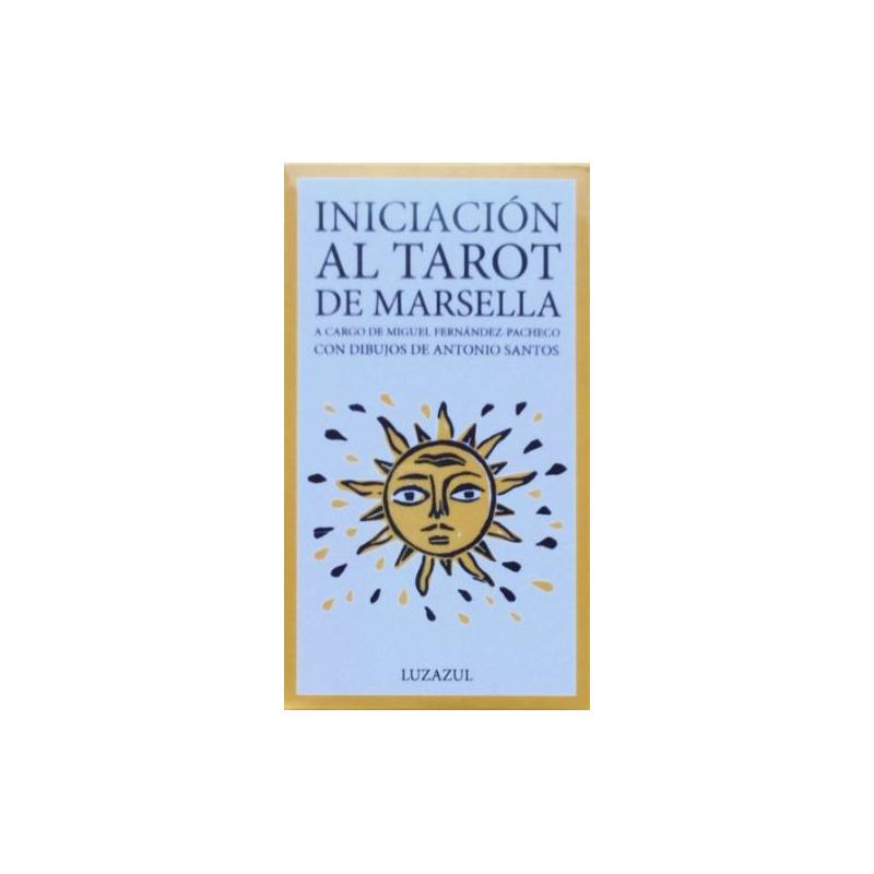 Tarot Iniciacion al Tarot De Marsella (ES) (2021) - Miguel Fernandez Pacheco  y Antonio Santos - Luzazul 